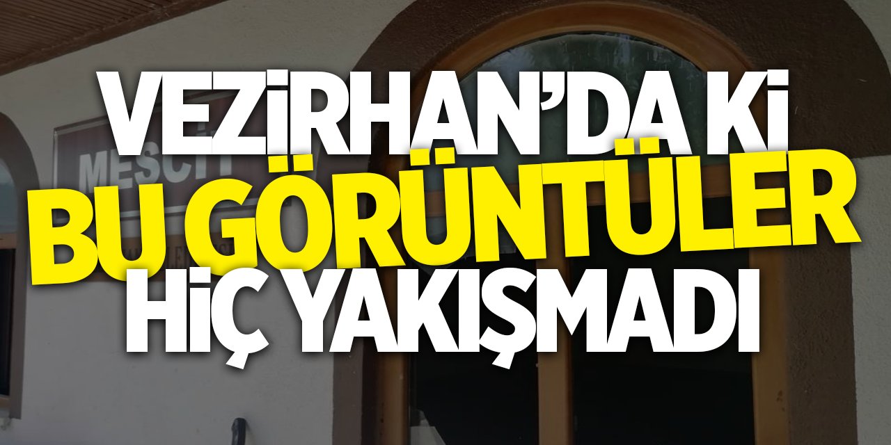 Vezirhan’daki Bu Görüntüler Hiç Yakışmadı