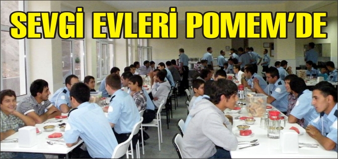 SEVGİ EVLERİ POMEM’DE POLİS ABİLERİYLE BULUŞTU