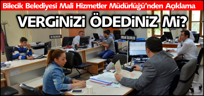 VERGİNİZİ ÖDEDİNİZ Mİ?