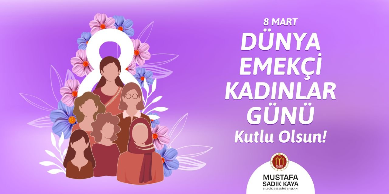 BİLECİK BELEDİYESİ 8 MART DÜNYA KADINLAR GÜNÜ KUTLAMASI