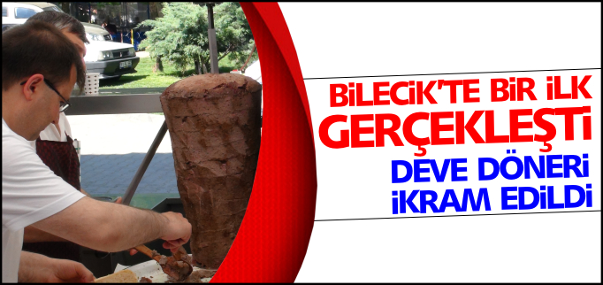 DEVE DÖNERİ İKRAM EDİLDİ