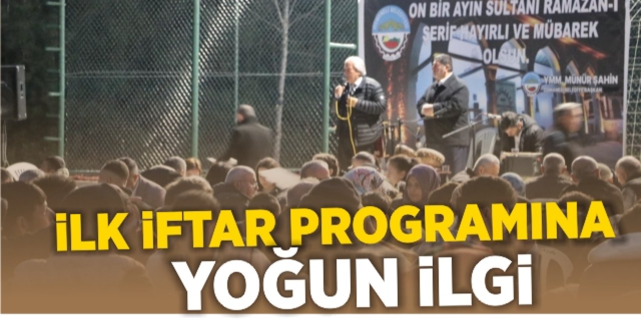 İlk İftar Programına Yoğun İlgi