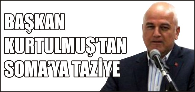 BAŞKAN KURTULMUŞ’TAN TAZİYE MESAJI