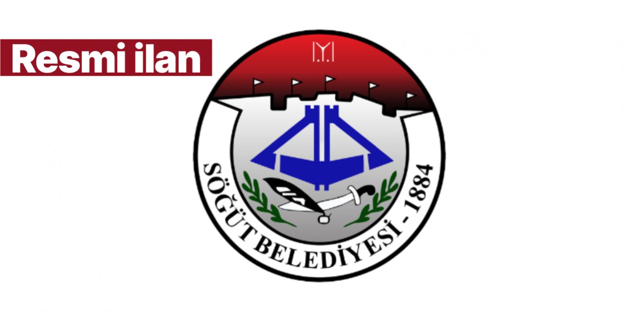 SÖĞÜT BELEDİYE BAŞKANLIĞI İŞ YERİ ve ARSA KİRALAMA İHALESİ