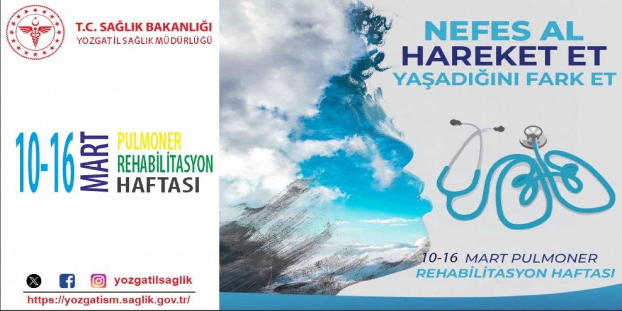 10-16 MART 2024 PULMONER REHABİLİTASYON HAFTASI