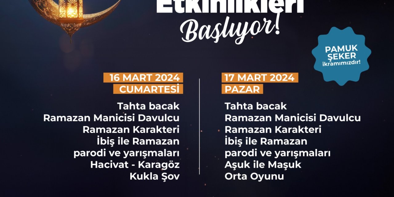 Geleneksel Ramazan Etkinlikleri Başlıyor