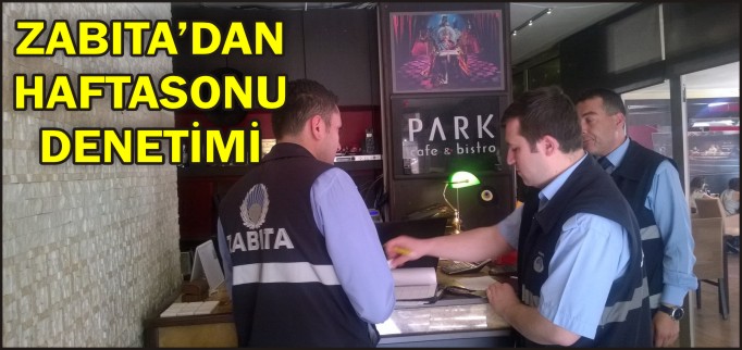 ZABITADAN HAFTASONU DENETİMİ