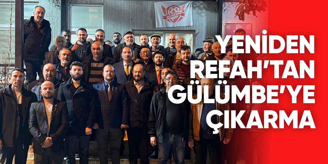 Yeniden Refah'tan Gülümbe'ye çıkarma