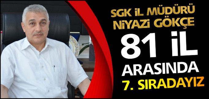 81 İL ARASINDA 7. SIRADAYIZ