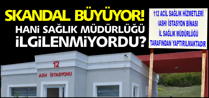 SKANDAL BÜYÜYOR, HANİ SAĞLIK MÜDÜRLÜĞÜ İLGİLENMİYORDU?