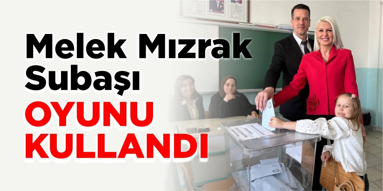 Melek Mızrak Subaşı oyunu kullandı