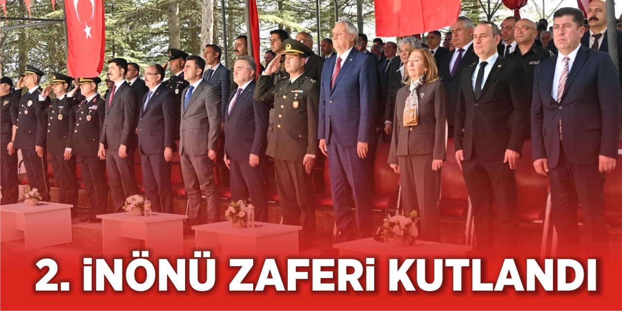 2. İnönü Zaferi Kutlandı