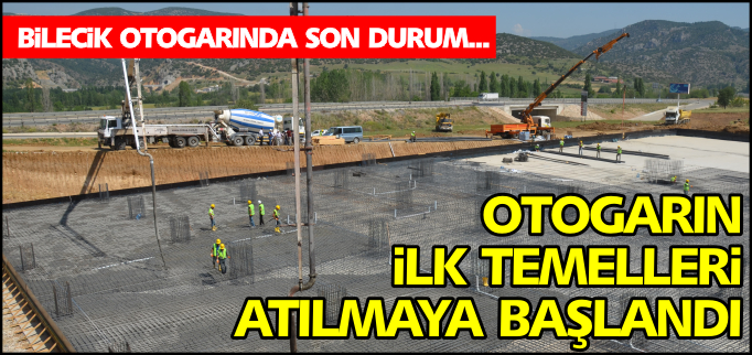 OTOGARIN İLK TEMELLERİ ATILMAYA BAŞLANDI