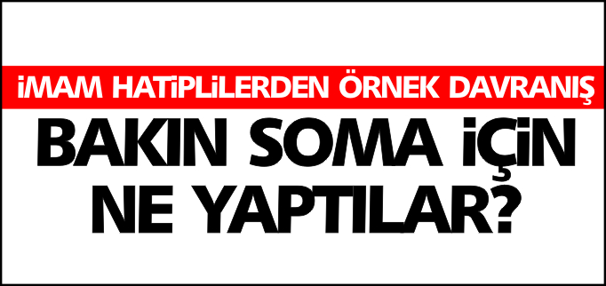 İMAM HATİPLİLERDEN ÖRNEK DAVRANIŞ