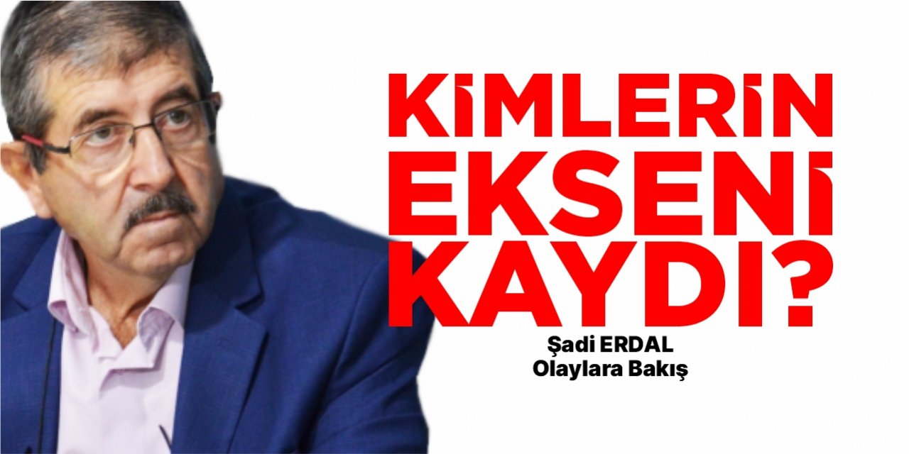 Kimlerin ekseni kaydı?