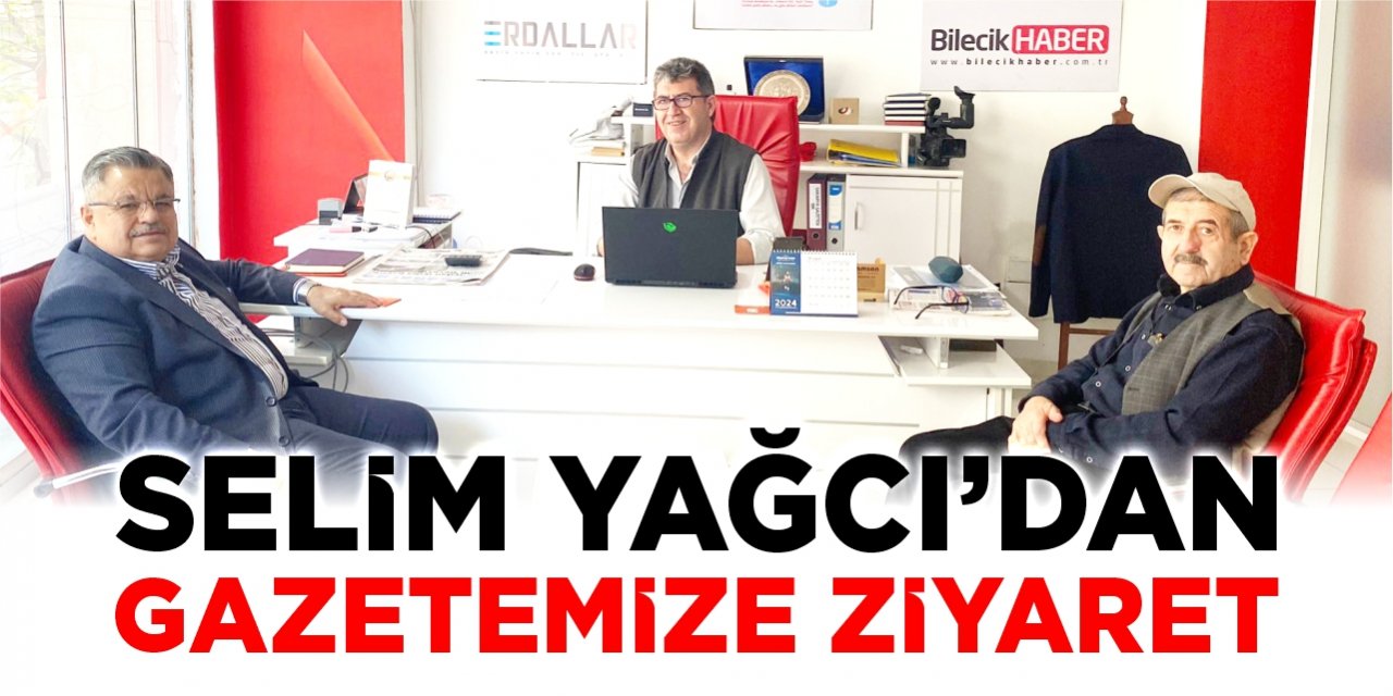Selim Yağcı’dan gazetemize ziyaret