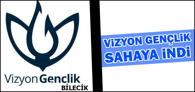 VİZYON GENÇLİK SAHAYA İNDİ