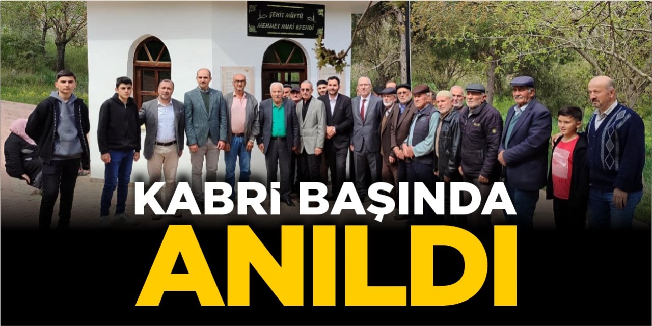 Kabri başında anıldı