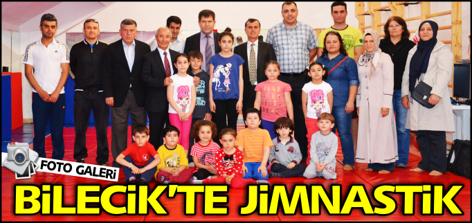 BİLECİK’TE JİMNASTİK