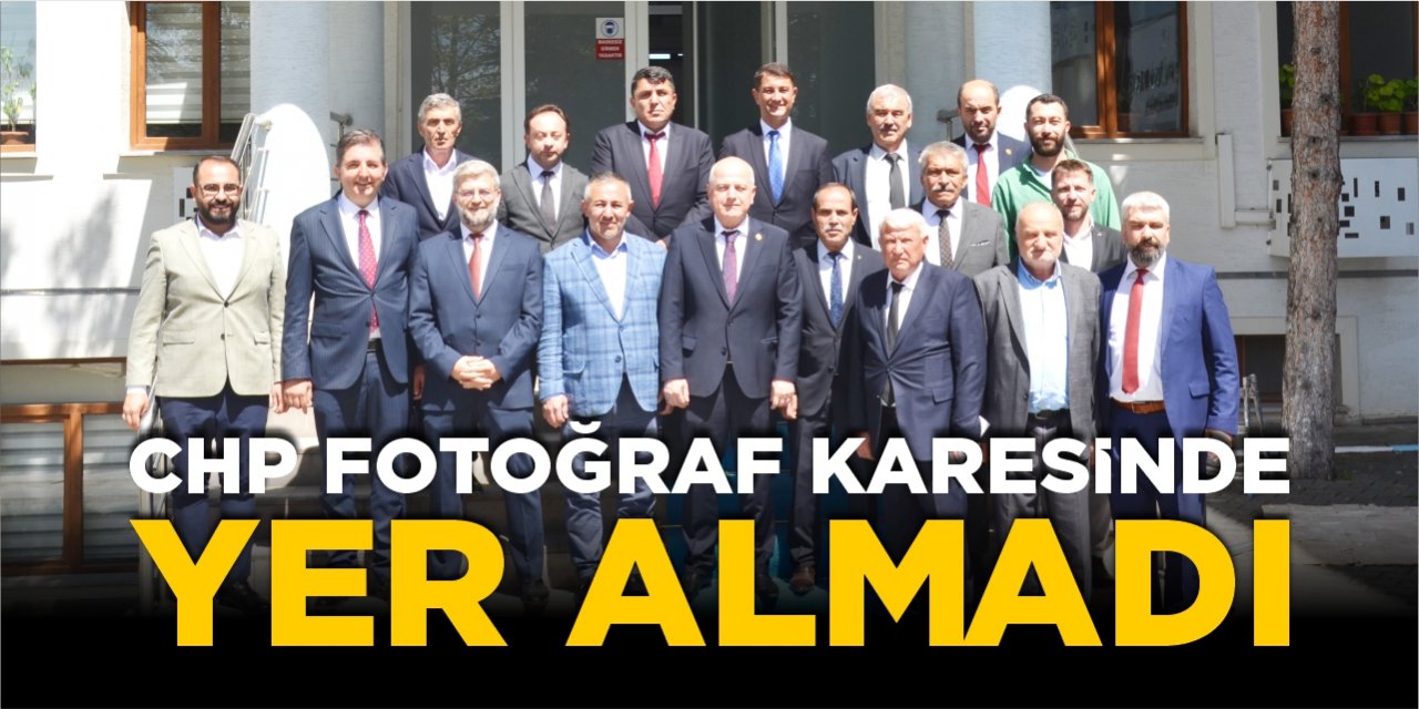 CHP fotoğraf karesinde yer almadı!