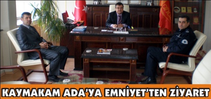 OSMANELİ EMNİYET MÜDÜRLÜĞÜNDEN KAYMAKAM ADA’YA ZİYARET