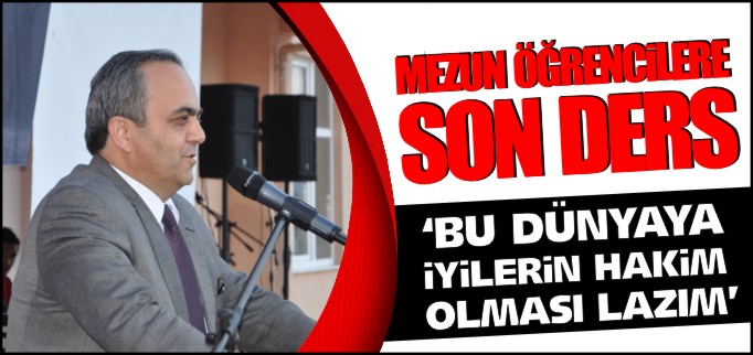 MEZUN ÖĞRENCİLERE SON DERS