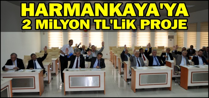 HARMANKAYA’YA 2 MİLYON TL’LİK PROJE