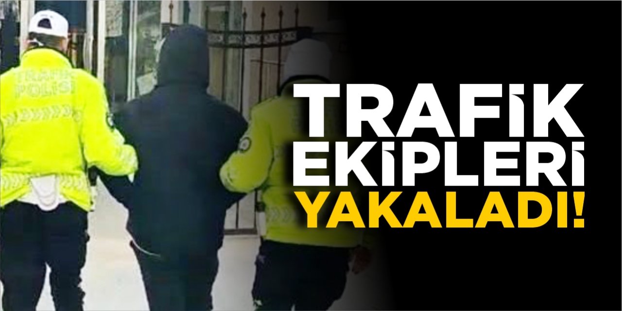 Trafik ekipleri yakaladı!