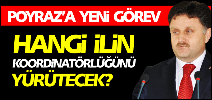 POYRAZ MALATYA KOORDİNATÖR MİLLETVEKİLİ OLDU