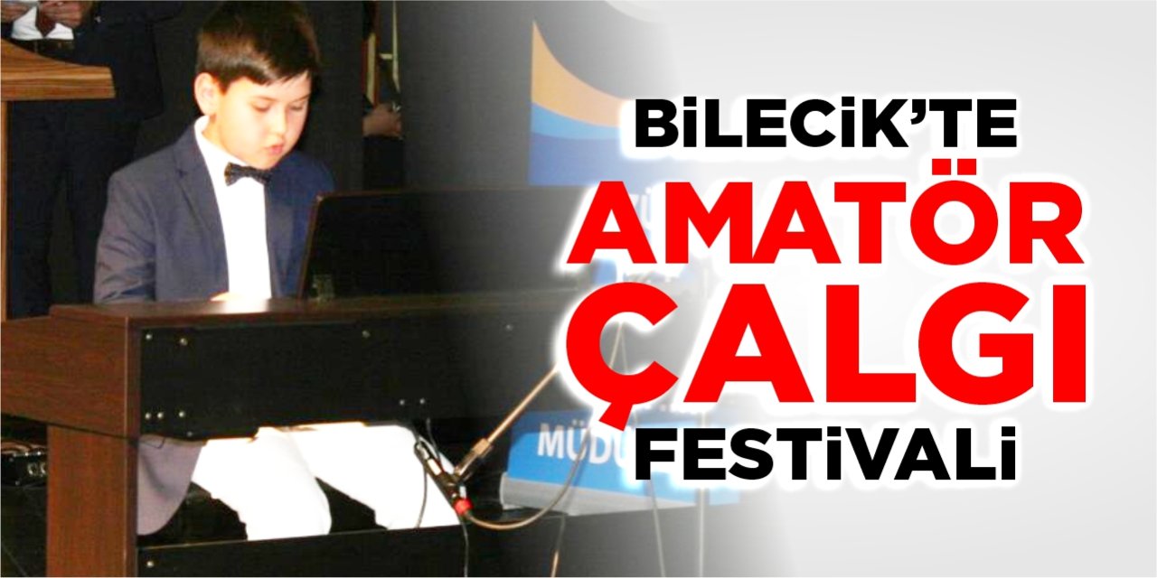 Bilecik'te amatör çalgı festivali
