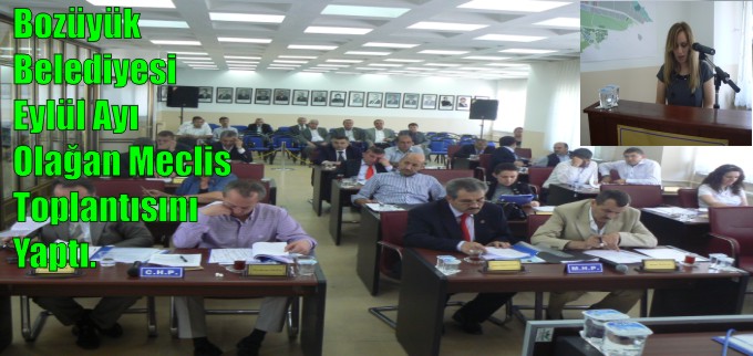 BOZÜYÜK BELEDİYESİ EYLÜL AYI OLAĞAN MECLİS TOPLANTISINI YAPTI.