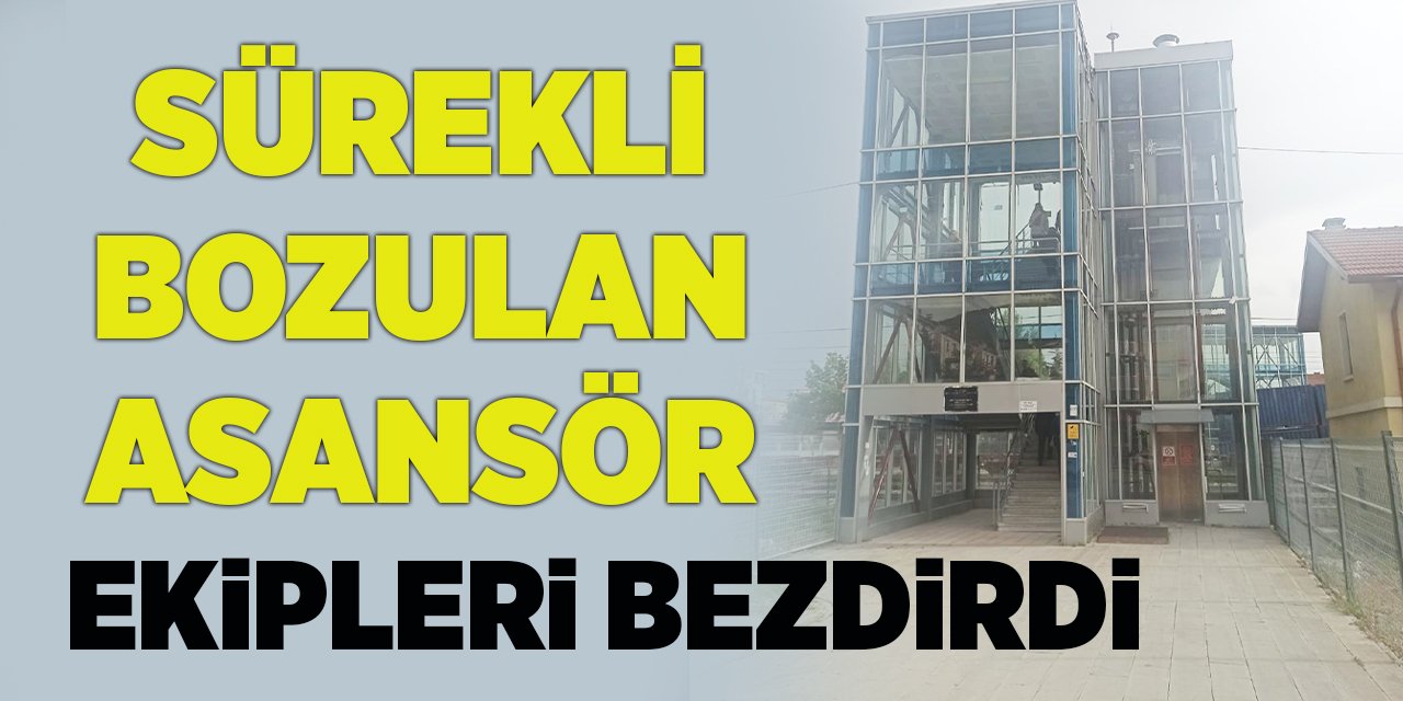 Sürekli Bozulan Asansör Ekipleri Bezdirdi