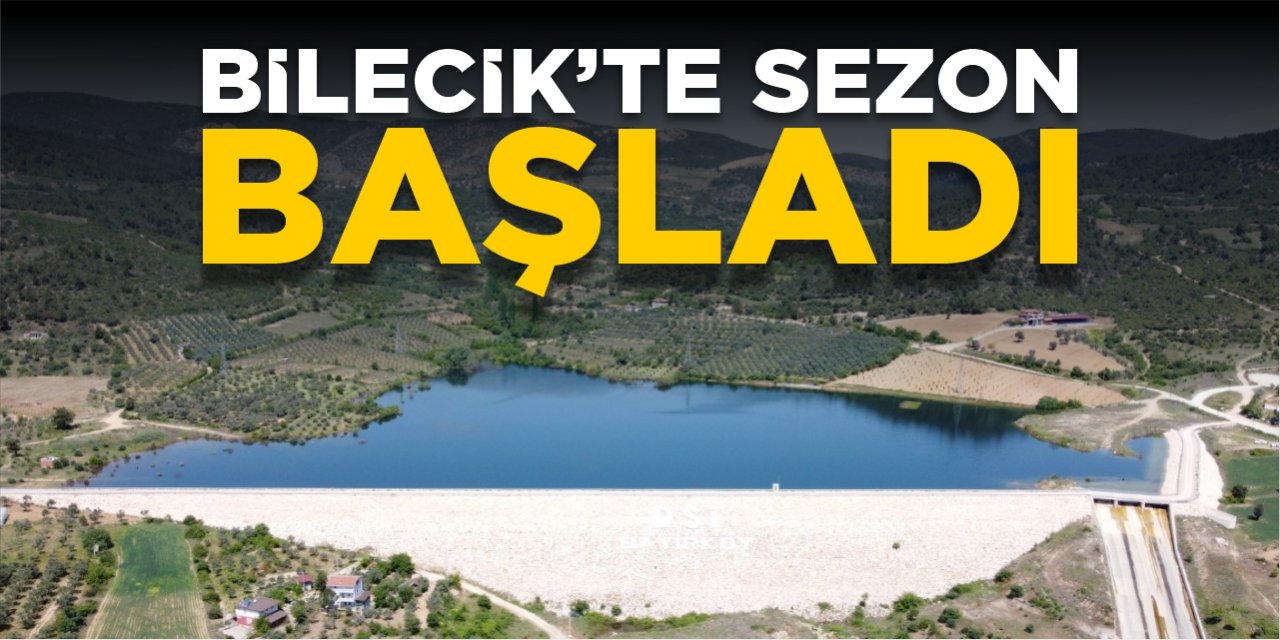 Bilecik'te sezon başladı