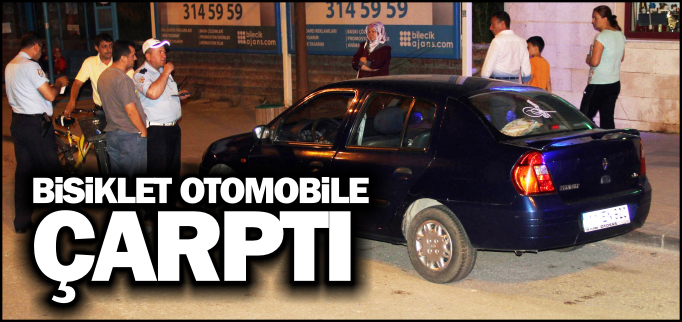 BİSİKLET OTOMOBİLE ÇARPTI