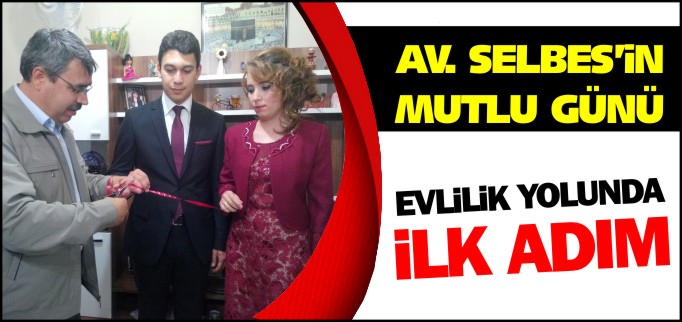 AV. SELBES’İN MUTLU GÜNÜ
