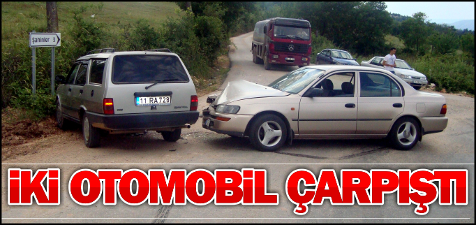 İKİ OTOMOBİL ÇARPIŞTI