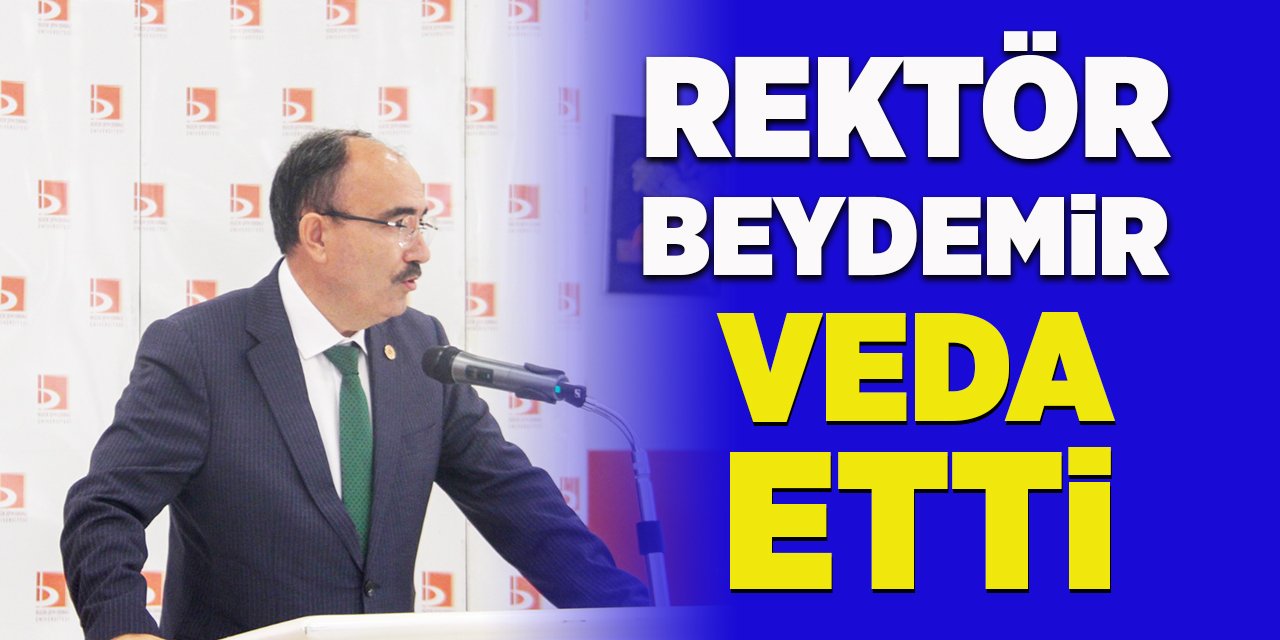 Rektör Beydemir Veda Etti