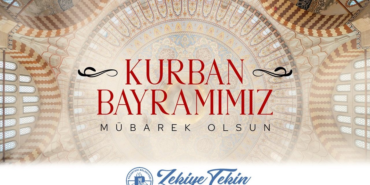 Kurban Bayramınız Mübarek Olsun | Pazaryeri Belediye Başkanı Zekiye Tekin