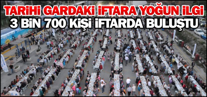 TARİHİ GARDAKİ PROGRAMA YOĞUN İLGİ