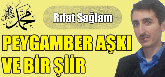 PEYGAMBER AŞKI VE BİR ŞİİR