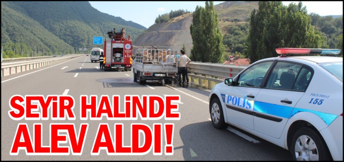 SEYİR HALİNDE ALEV ALDI