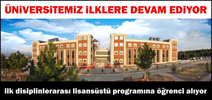 ÜNİVERSİTEMİZ İLKLERE DEVAM EDİYOR