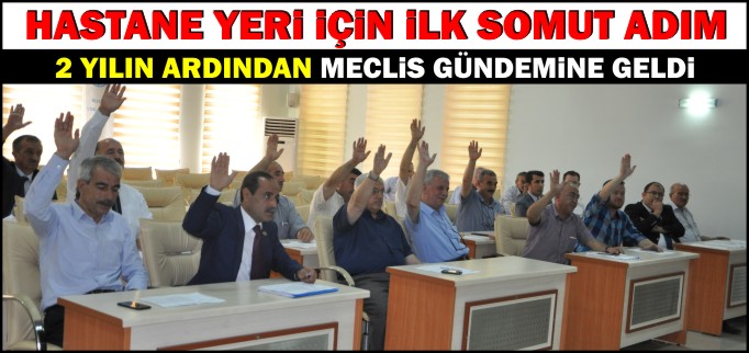 HASTANE YERİ İÇİN İLK SOMUT ADIM
