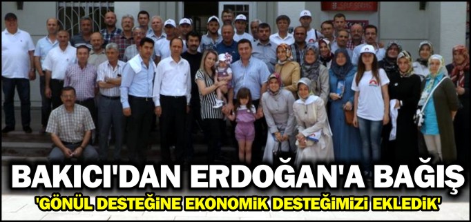 ’GÖNÜL DESTEĞİNE EKONOMİK DESTEĞİMİZİDE EKLEDİK’
