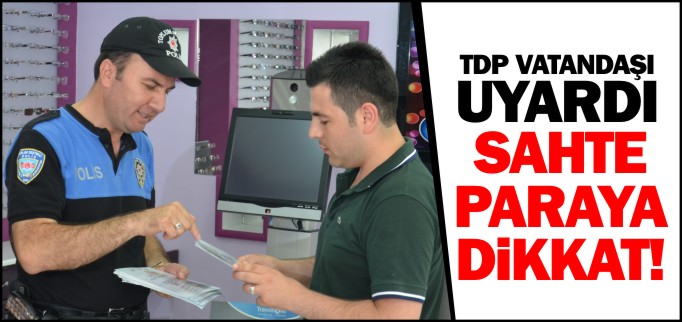 TDP VATANDAŞI UYARDI