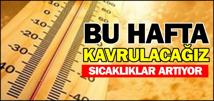 BU HAFTA KAVRULACAĞIZ