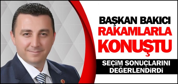 BAKICI RAKAMLARLA KONUŞTU
