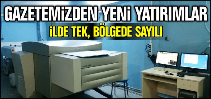 GAZETEMİZDEN YENİ YATIRIMLAR