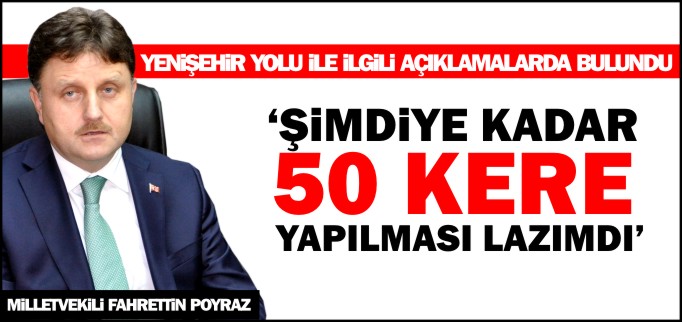 ’ŞİMDİYE KADAR 50 KERE YAPILMASI LAZIMDI’