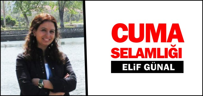 CUMA SELAMLIĞI - ELİF GÜNAL